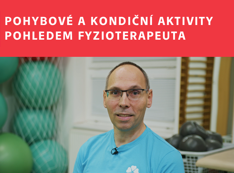 Pohybové a kondiční aktivity pohledem fyzioterapeuta