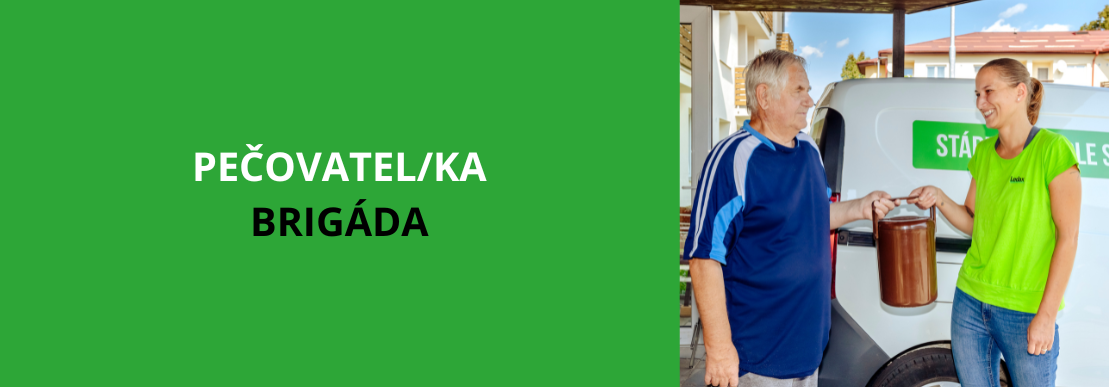 Kaplice: Pečovatel/ka v terénních sociálních službách - BRIGÁDA