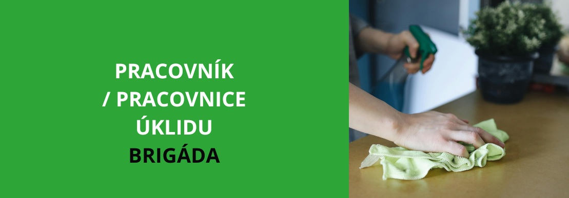 Vysoké Mýto: Pracovnice/pracovník úklidu - BRIGÁDA